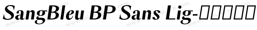 SangBleu BP Sans Lig字体转换